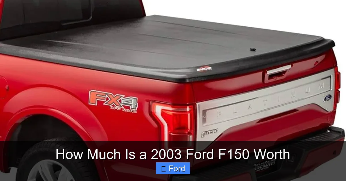 How Much Is a 2003 Ford F150 Worth