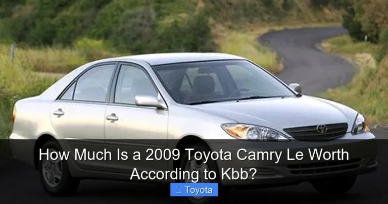 How Much Is a 2009 Toyota Camry Le Worth According to Kbb?