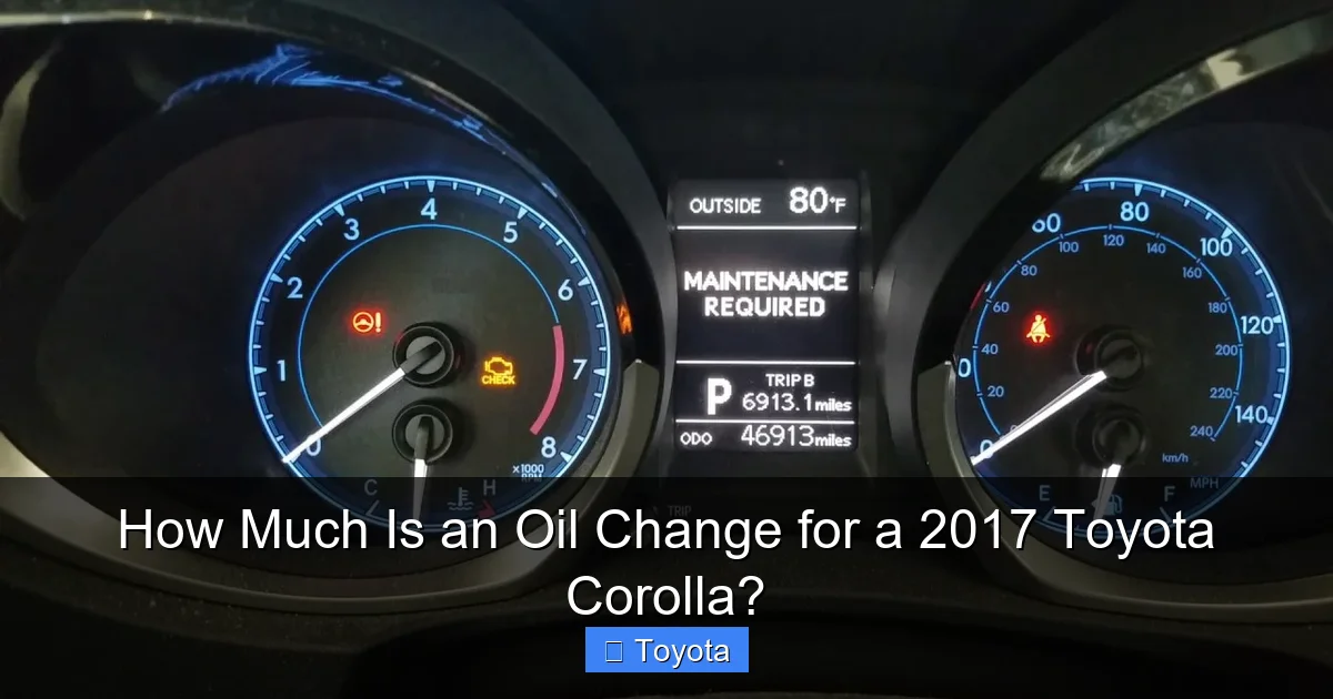 How Much Is an Oil Change for a 2017 Toyota Corolla?