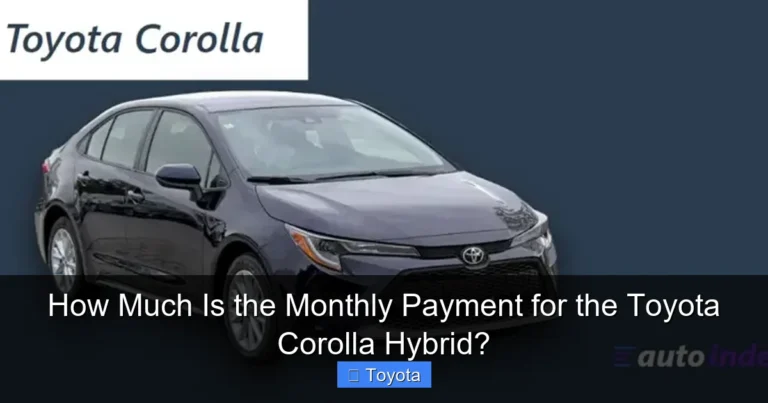 How Much Is the Monthly Payment for the Toyota Corolla Hybrid?