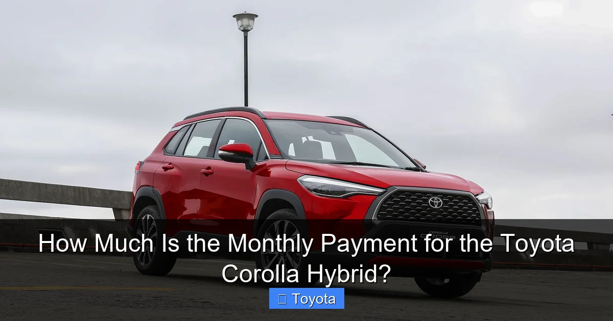 How Much Is the Monthly Payment for the Toyota Corolla Hybrid?