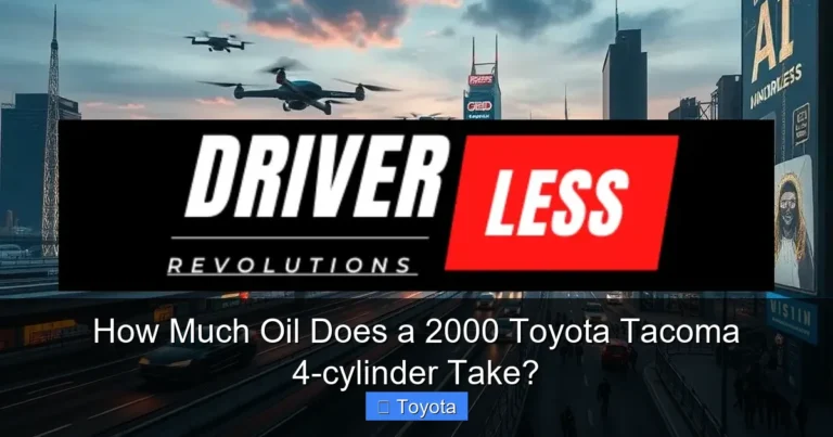 How Much Oil Does a 2000 Toyota Tacoma 4-cylinder Take?