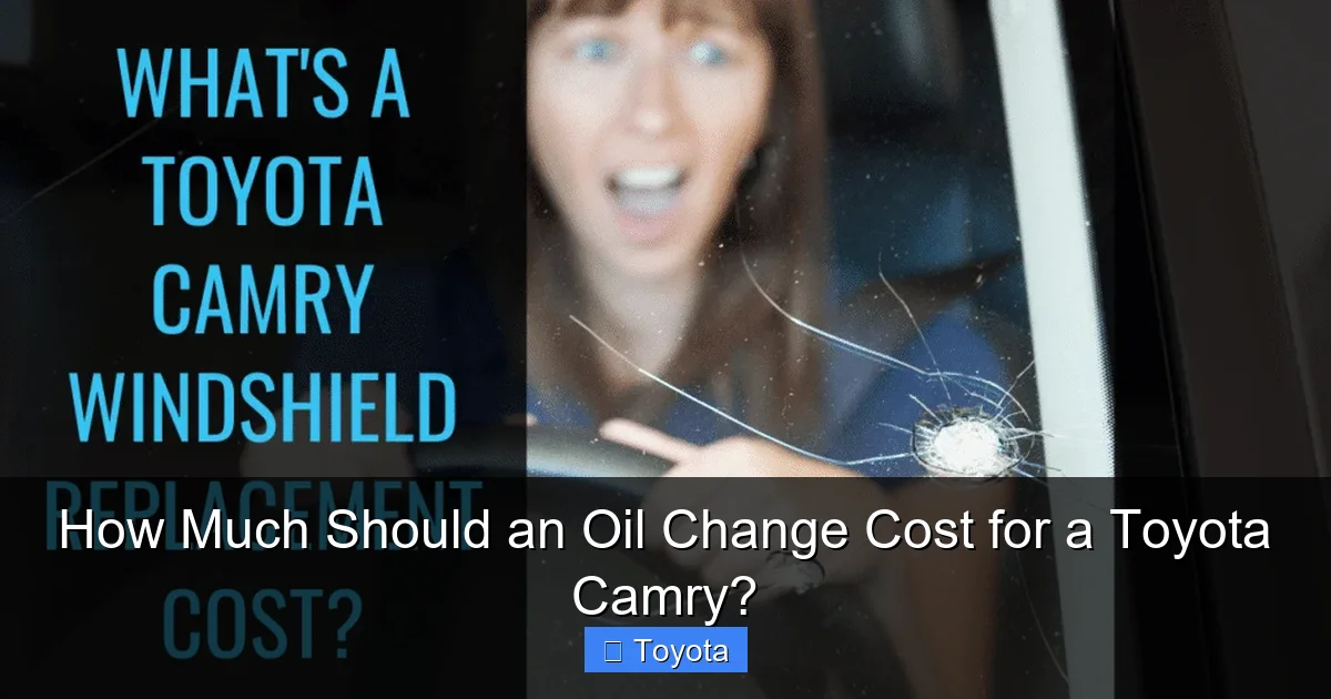 How Much Should an Oil Change Cost for a Toyota Camry?