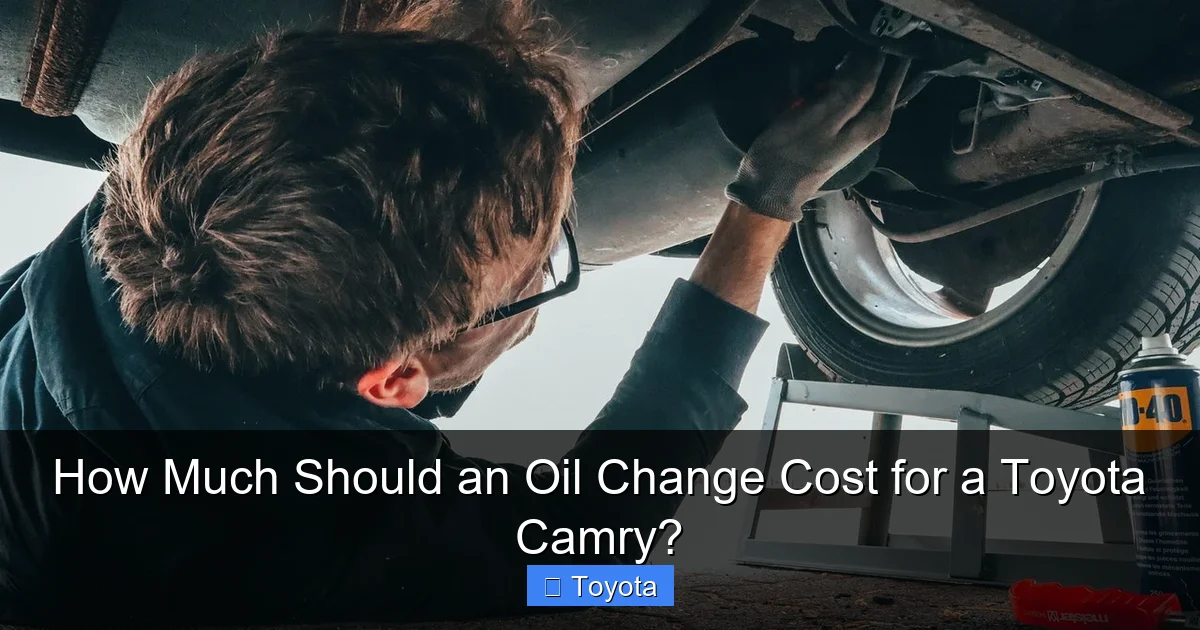 How Much Should an Oil Change Cost for a Toyota Camry?