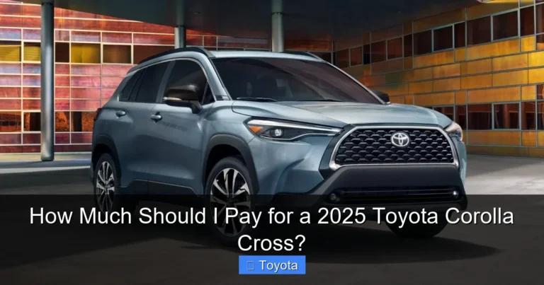 How Much Should I Pay for a 2025 Toyota Corolla Cross?