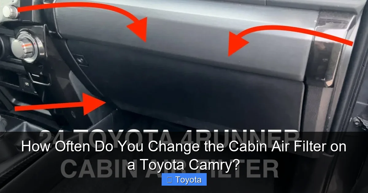 How Often Do You Change the Cabin Air Filter on a Toyota Camry?