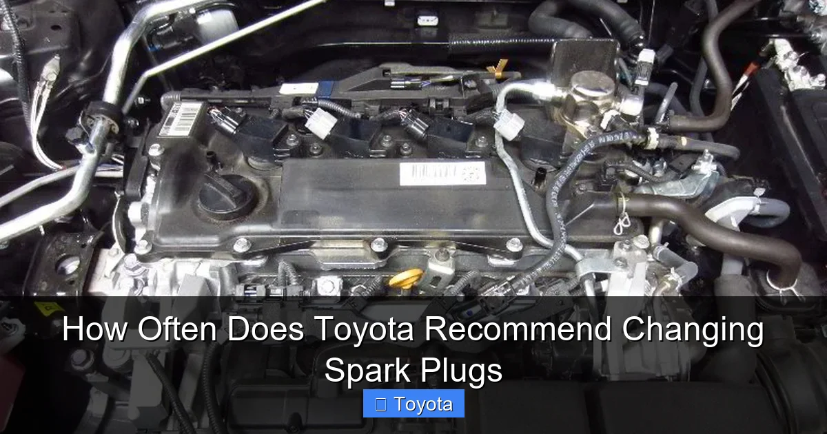 How Often Does Toyota Recommend Changing Spark Plugs