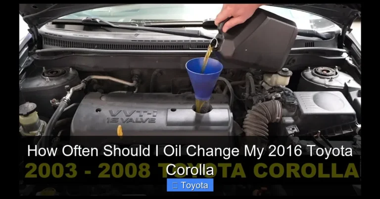 How Often Should I Oil Change My 2016 Toyota Corolla