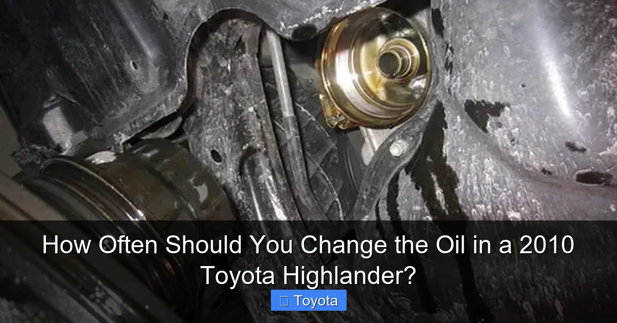 How Often Should You Change the Oil in a 2010 Toyota Highlander?