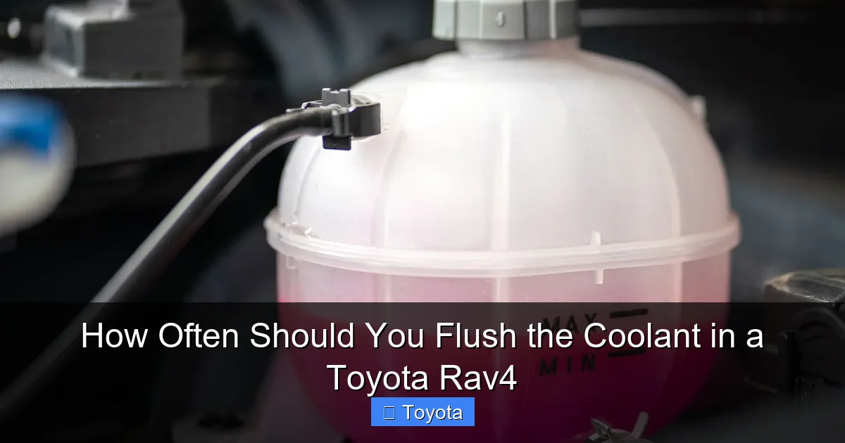 How Often Should You Flush the Coolant in a Toyota Rav4