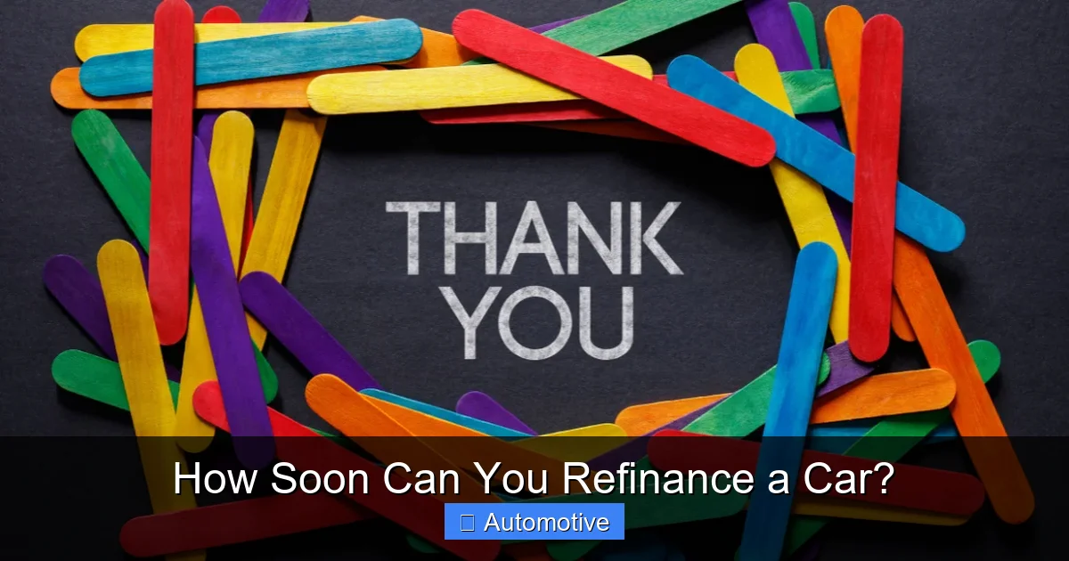How Soon Can You Refinance a Car?