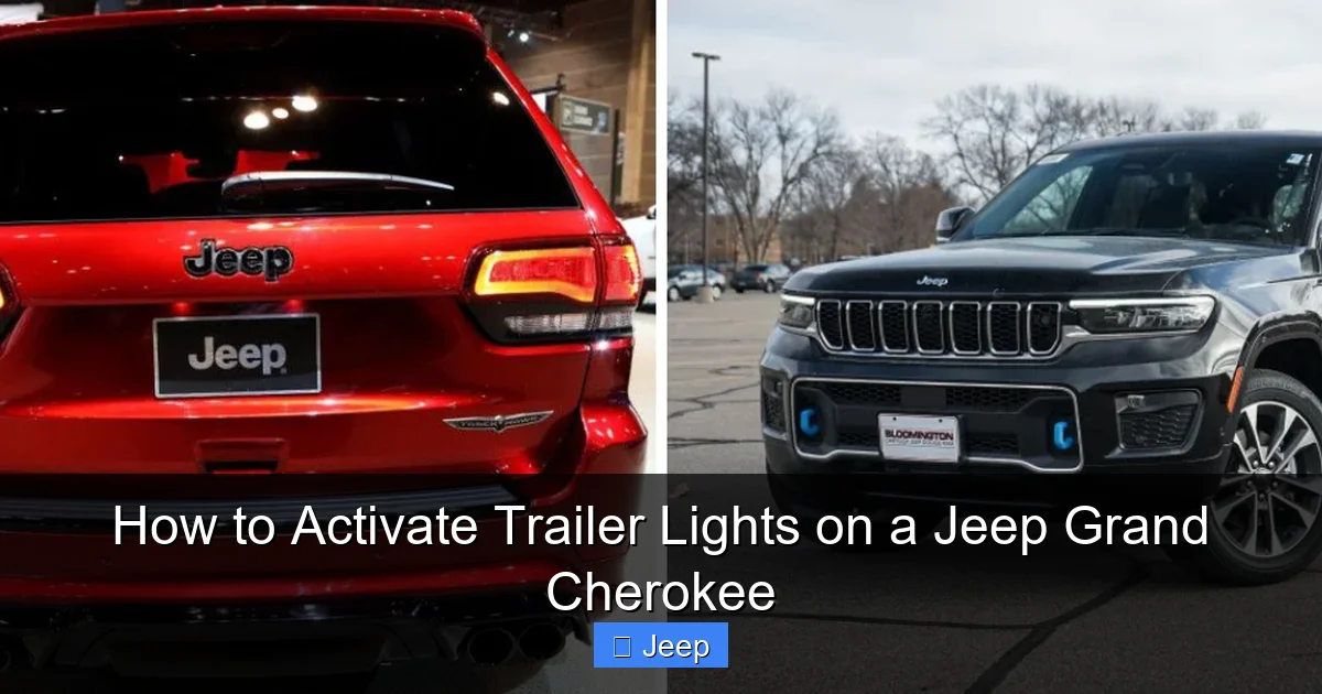 How to Activate Trailer Lights on a Jeep Grand Cherokee