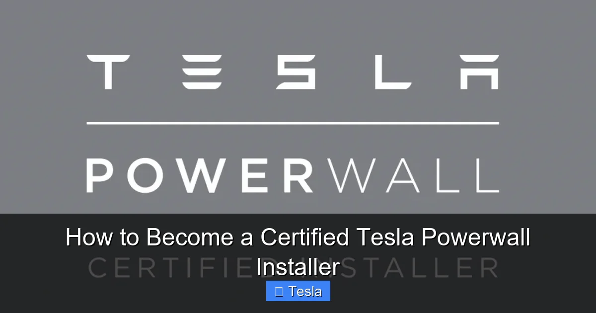 How to Become a Certified Tesla Powerwall Installer