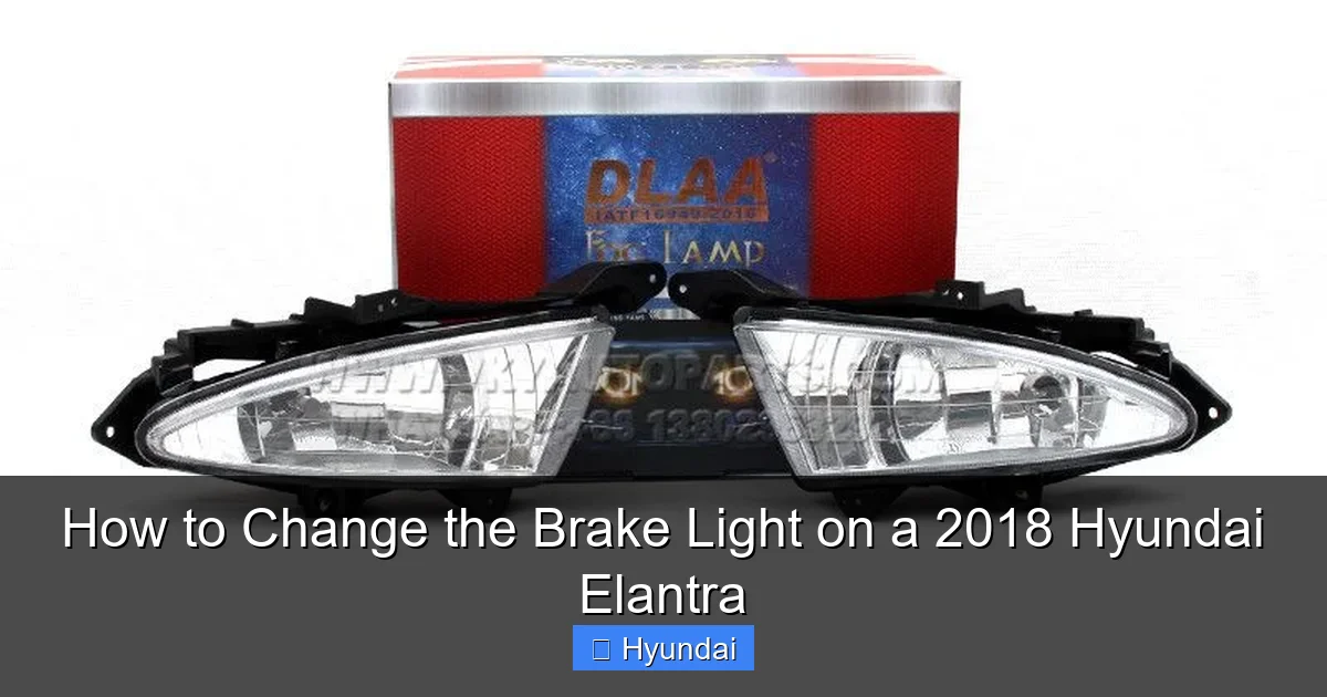 How to Change the Brake Light on a 2018 Hyundai Elantra