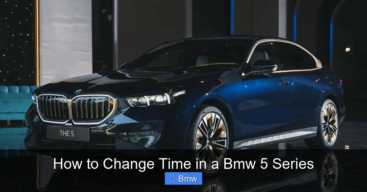 How to Change Time in a Bmw 5 Series