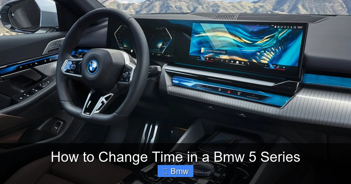 How to Change Time in a Bmw 5 Series