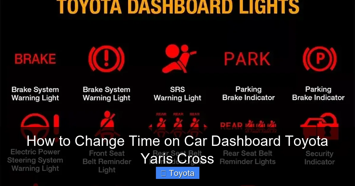 How to Change Time on Car Dashboard Toyota Yaris Cross