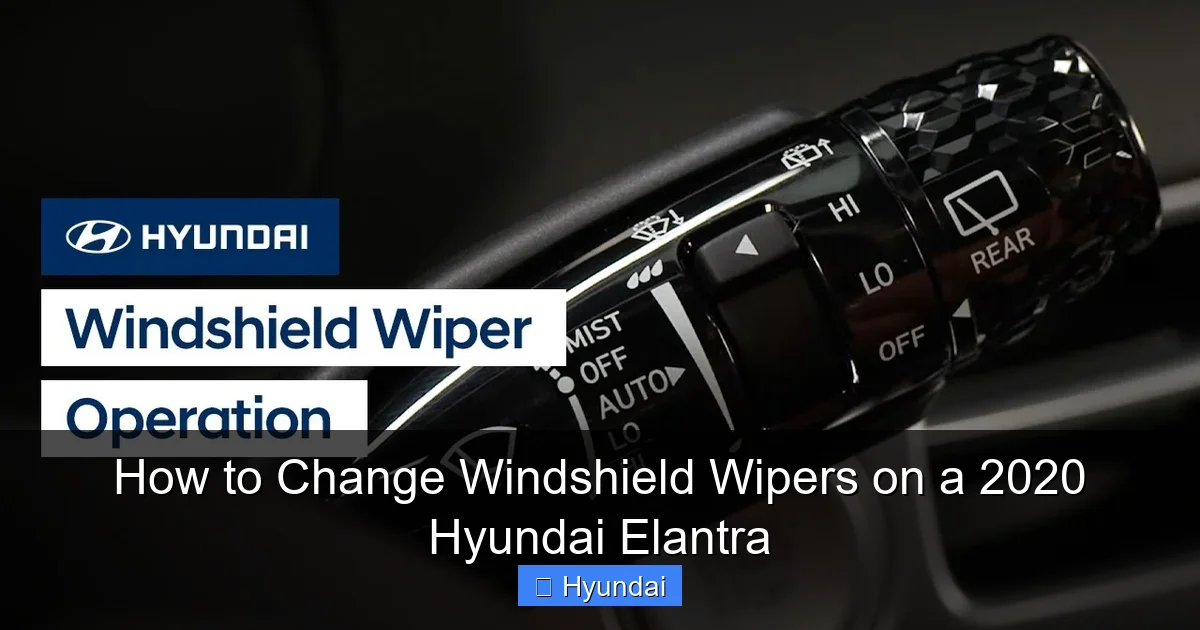 How to Change Windshield Wipers on a 2020 Hyundai Elantra