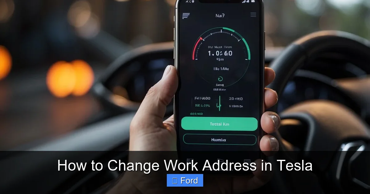 How to Change Work Address in Tesla