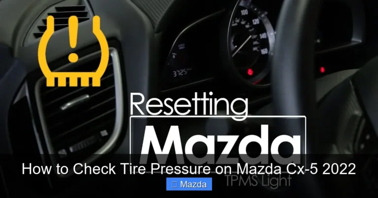 How to Check Tire Pressure on Mazda Cx-5 2022