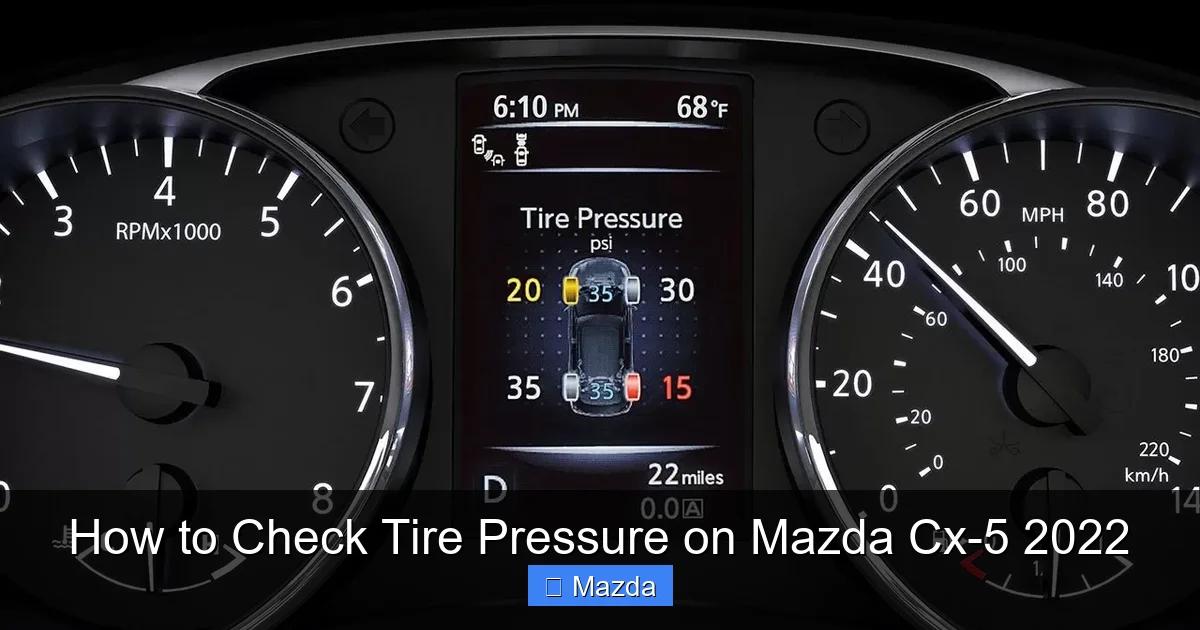 How to Check Tire Pressure on Mazda Cx-5 2022