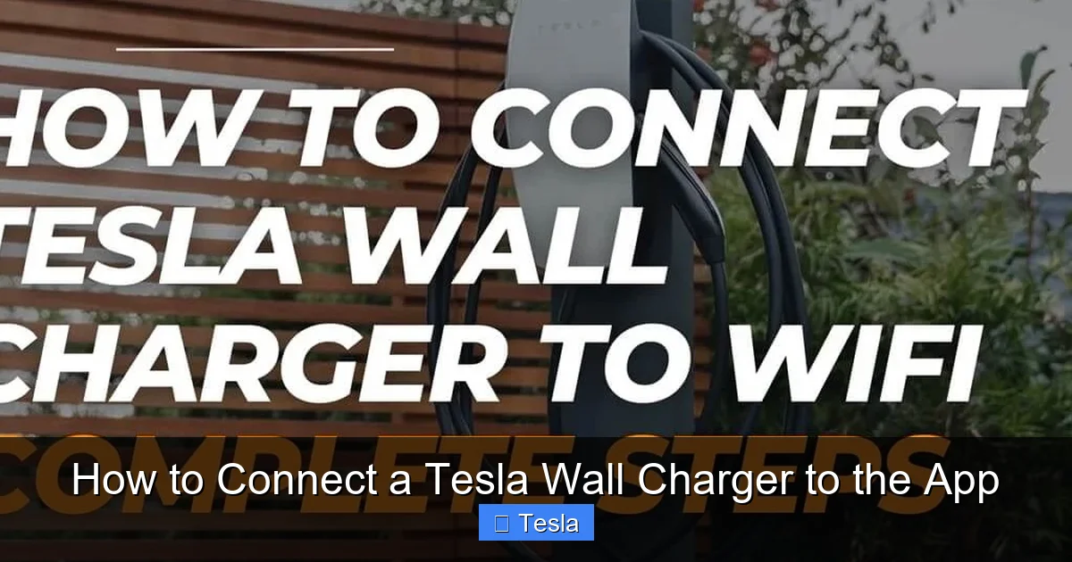 How to Connect a Tesla Wall Charger to the App
