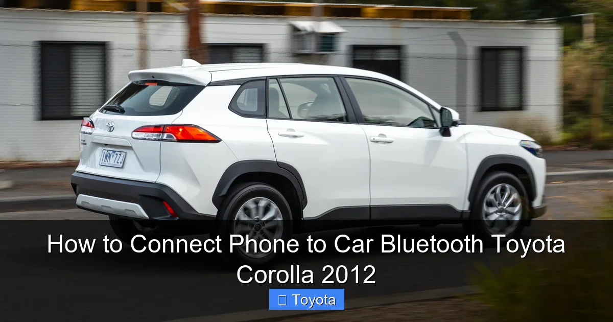 How to Connect Phone to Car Bluetooth Toyota Corolla 2012
