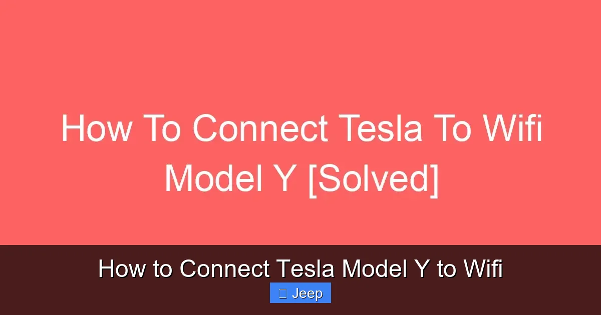 How to Connect Tesla Model Y to Wifi