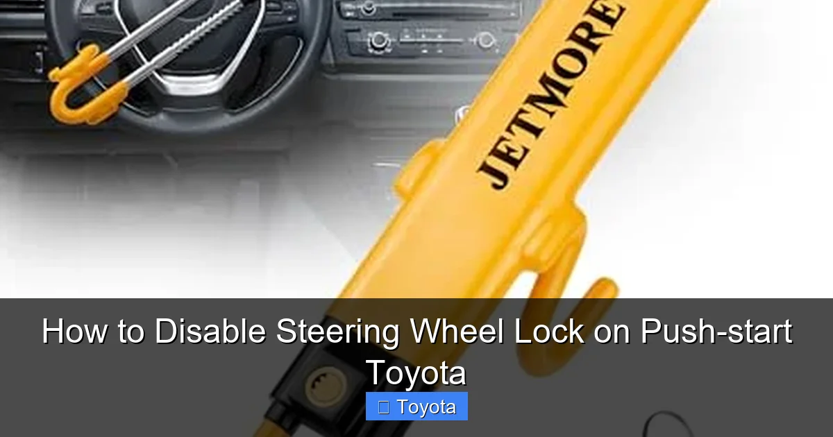 How to Disable Steering Wheel Lock on Push-start Toyota