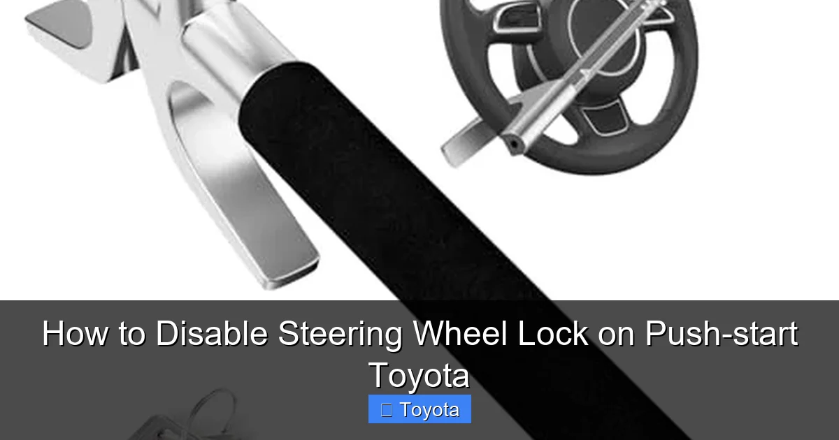 How to Disable Steering Wheel Lock on Push-start Toyota