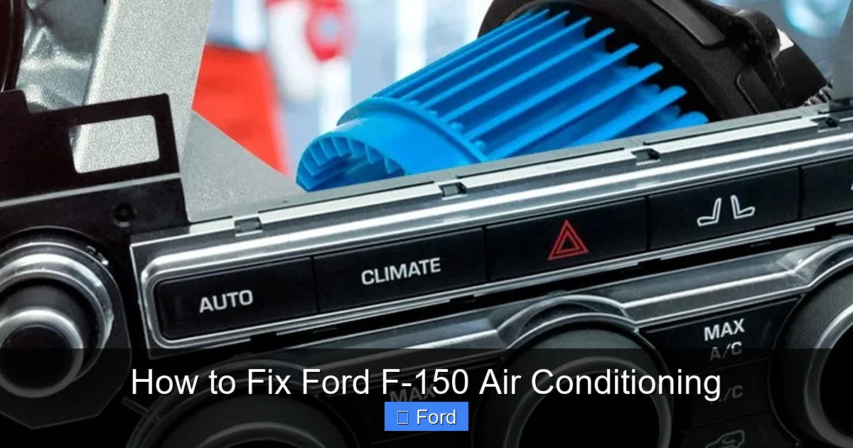 How to Fix Ford F-150 Air Conditioning