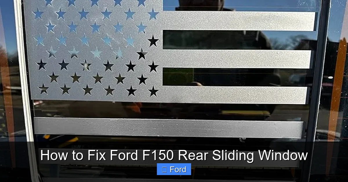 How to Fix Ford F150 Rear Sliding Window