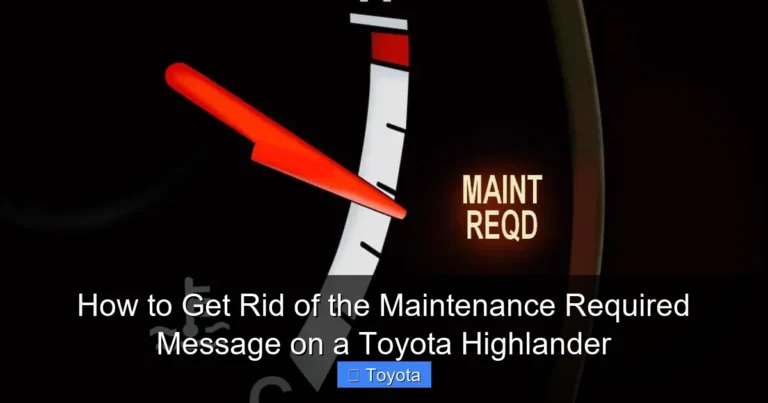 How to Get Rid of the Maintenance Required Message on a Toyota Highlander