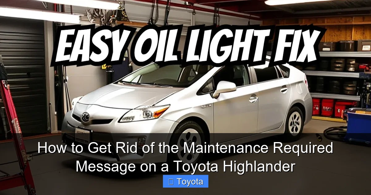 How to Get Rid of the Maintenance Required Message on a Toyota Highlander