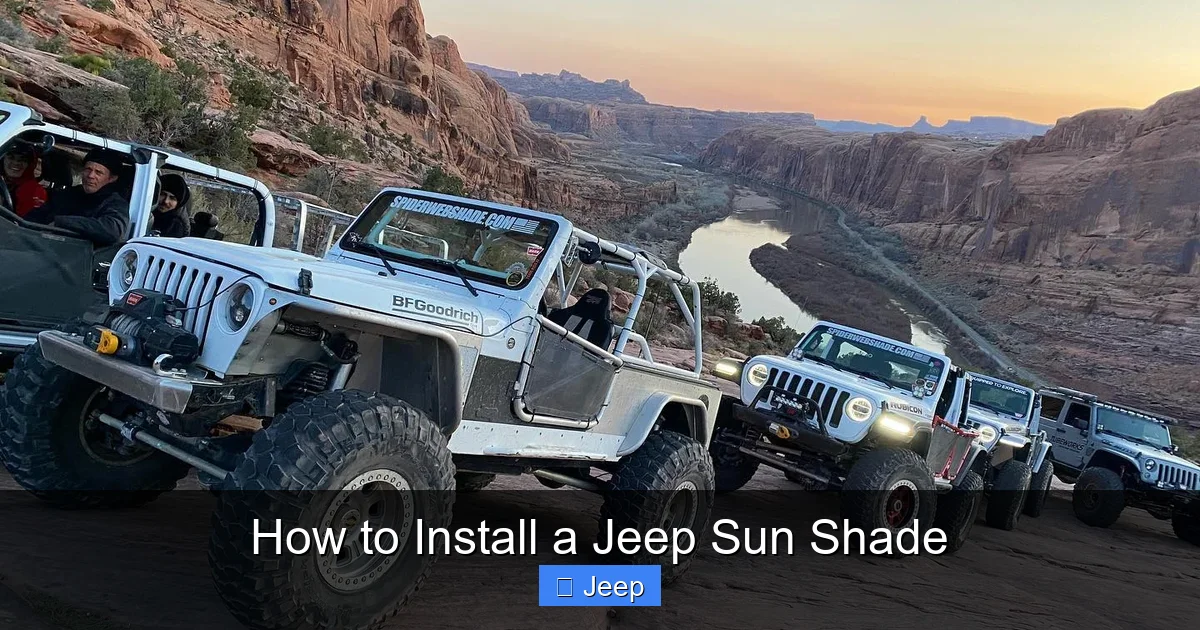 How to Install a Jeep Sun Shade