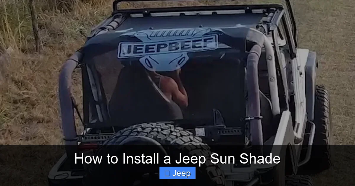 How to Install a Jeep Sun Shade