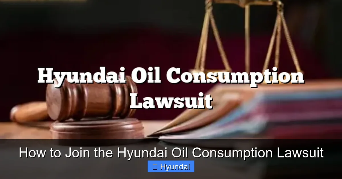 How To Join Hyundai Oil Consumption Lawsuit
