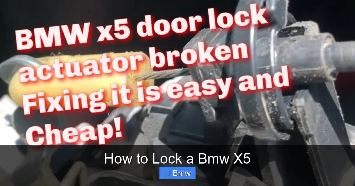How to Lock a Bmw X5