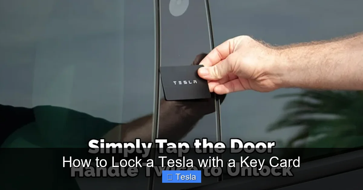 How to Lock a Tesla with a Key Card