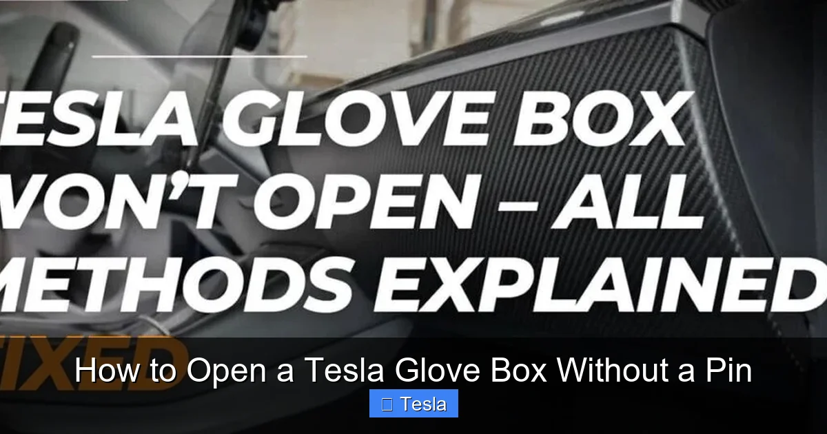 How to Open a Tesla Glove Box Without a Pin