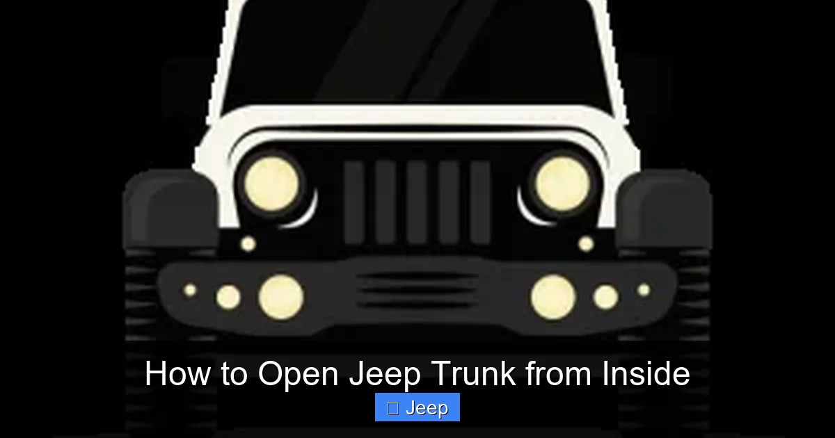 How to Open Jeep Trunk from Inside