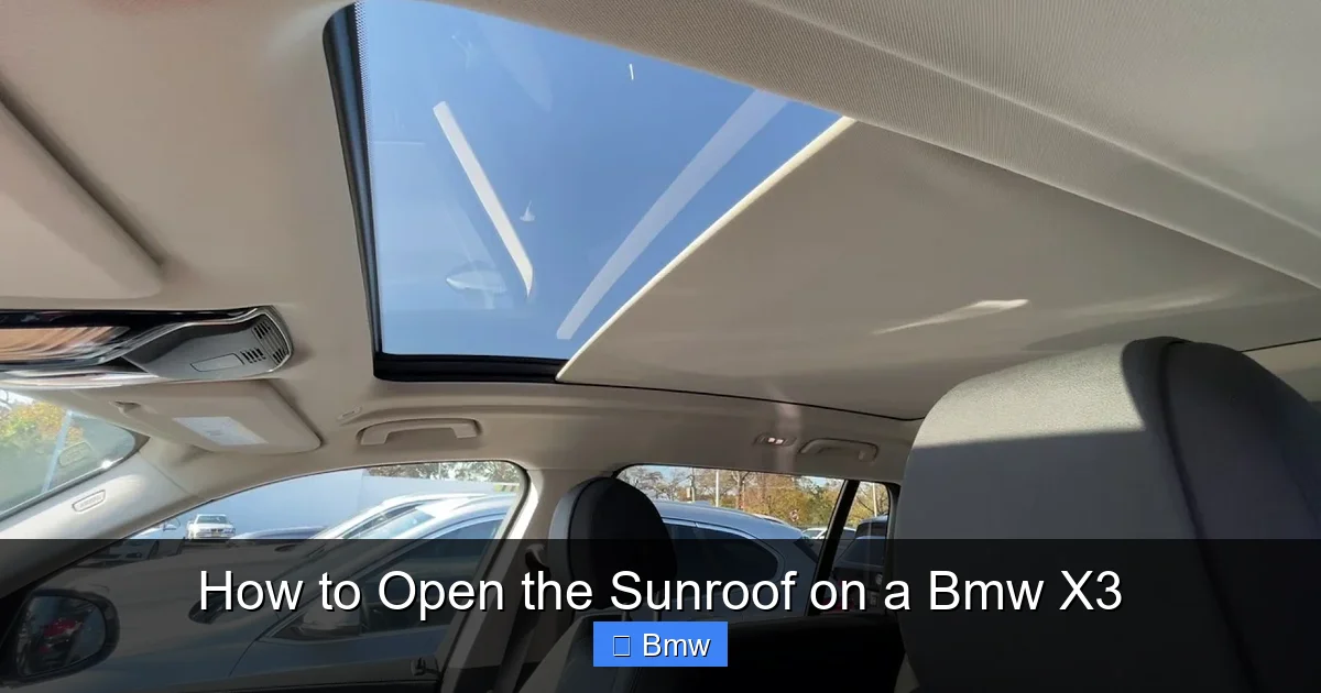 How to Open the Sunroof on a Bmw X3