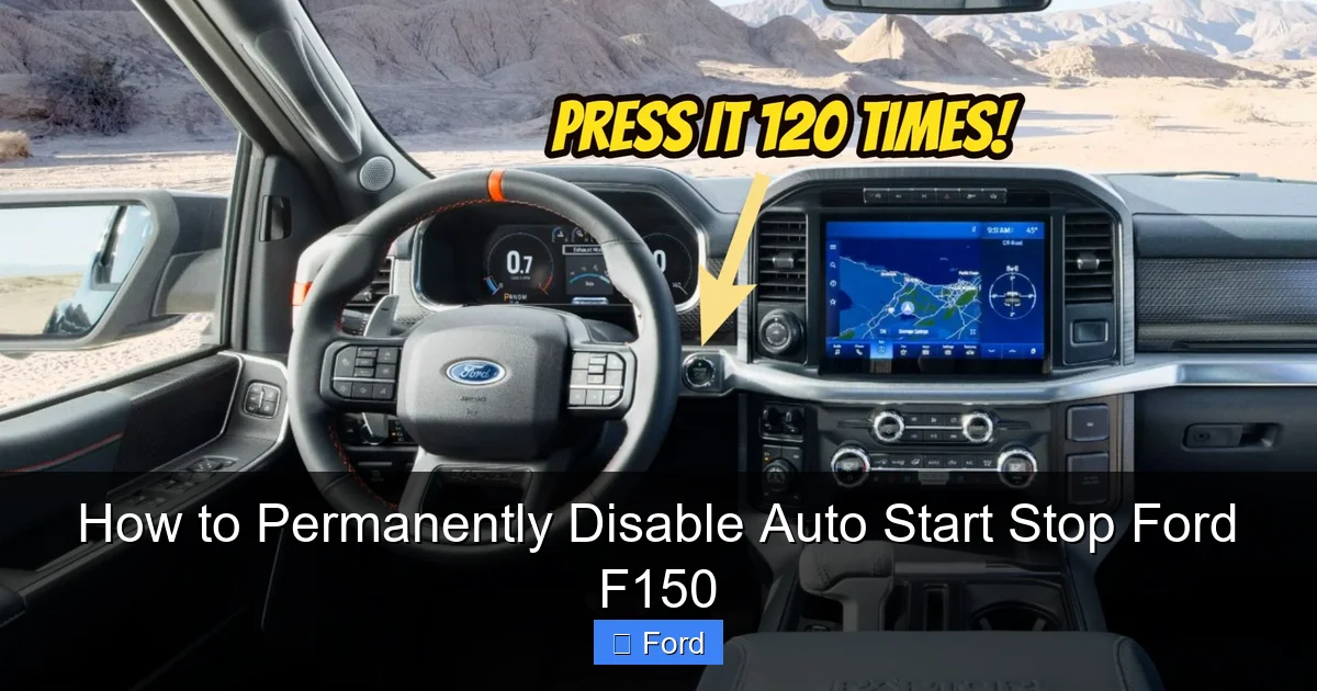 How to Permanently Disable Auto Start Stop Ford F150