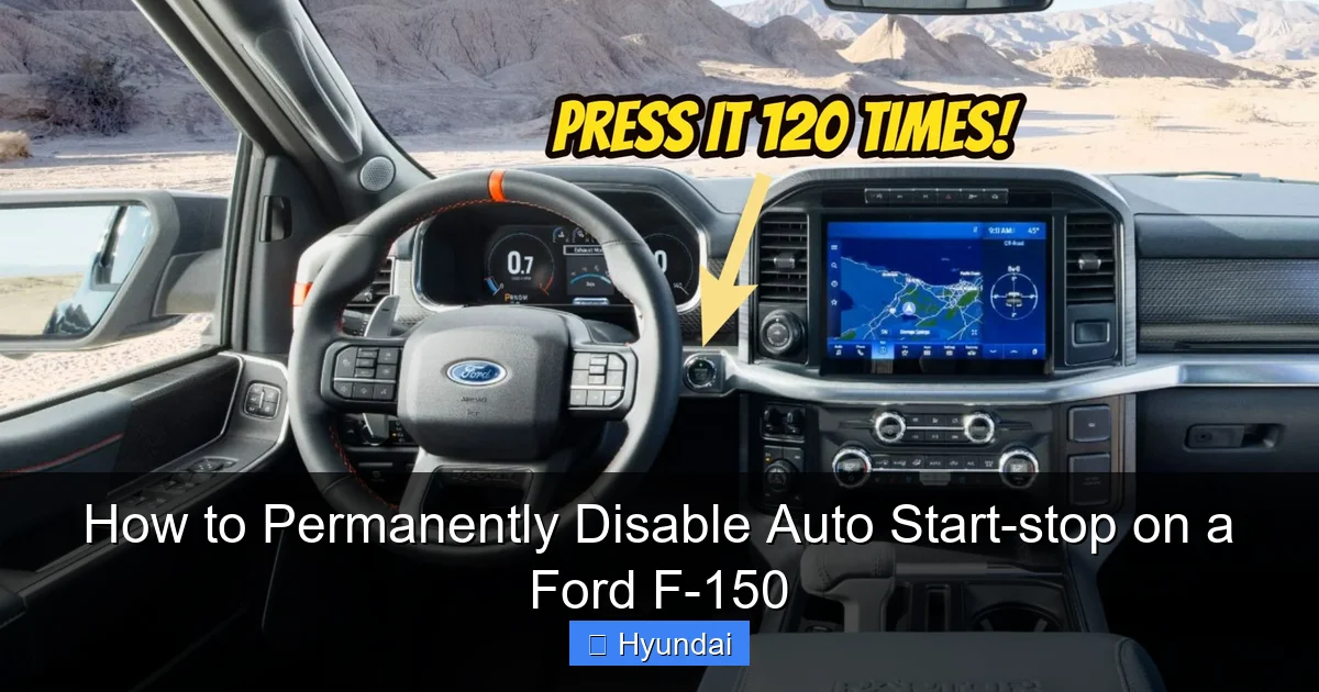 How to Permanently Disable Auto Start-stop on a Ford F-150