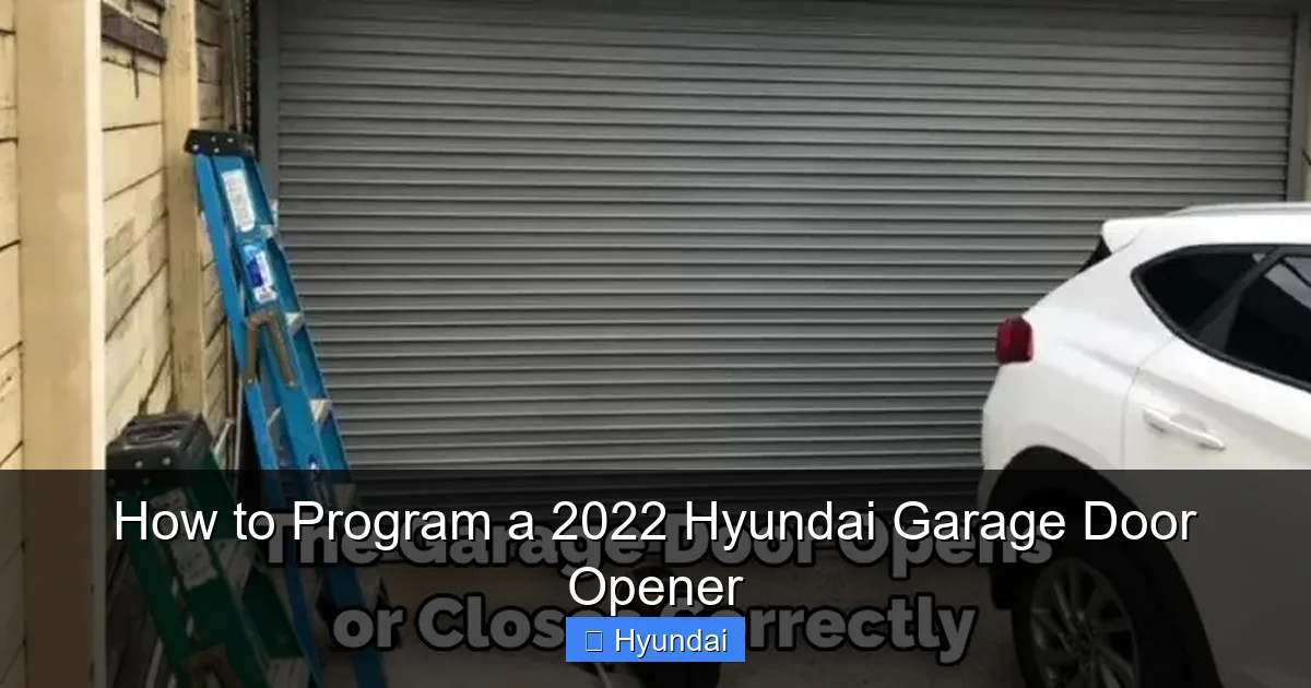How to Program a 2022 Hyundai Garage Door Opener