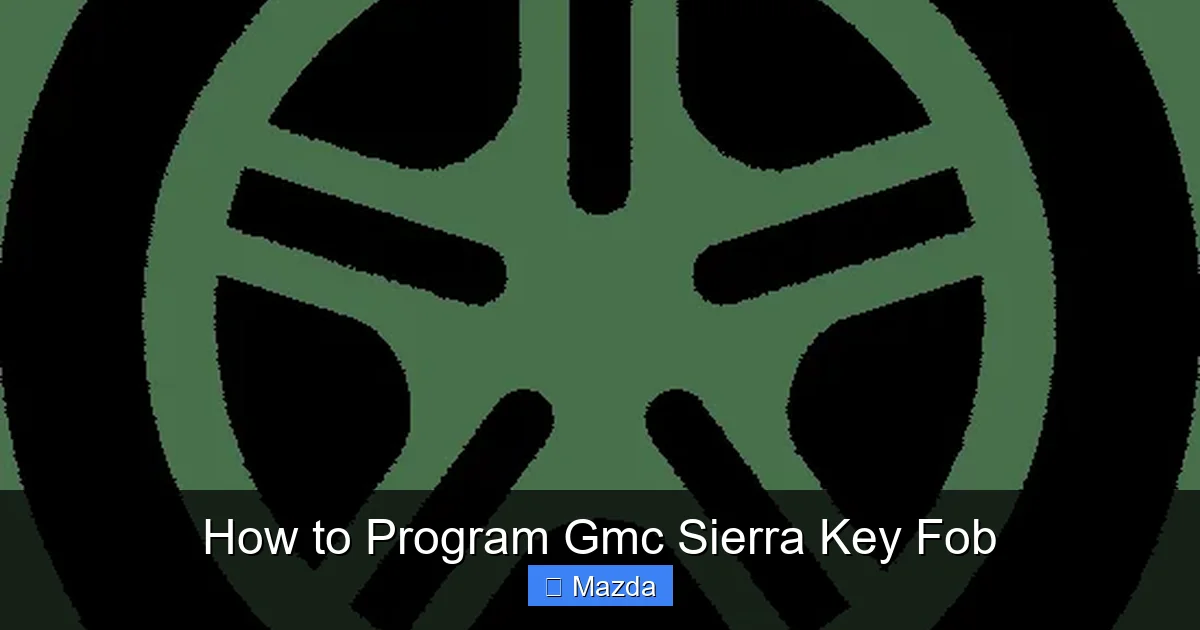 How to Program Gmc Sierra Key Fob