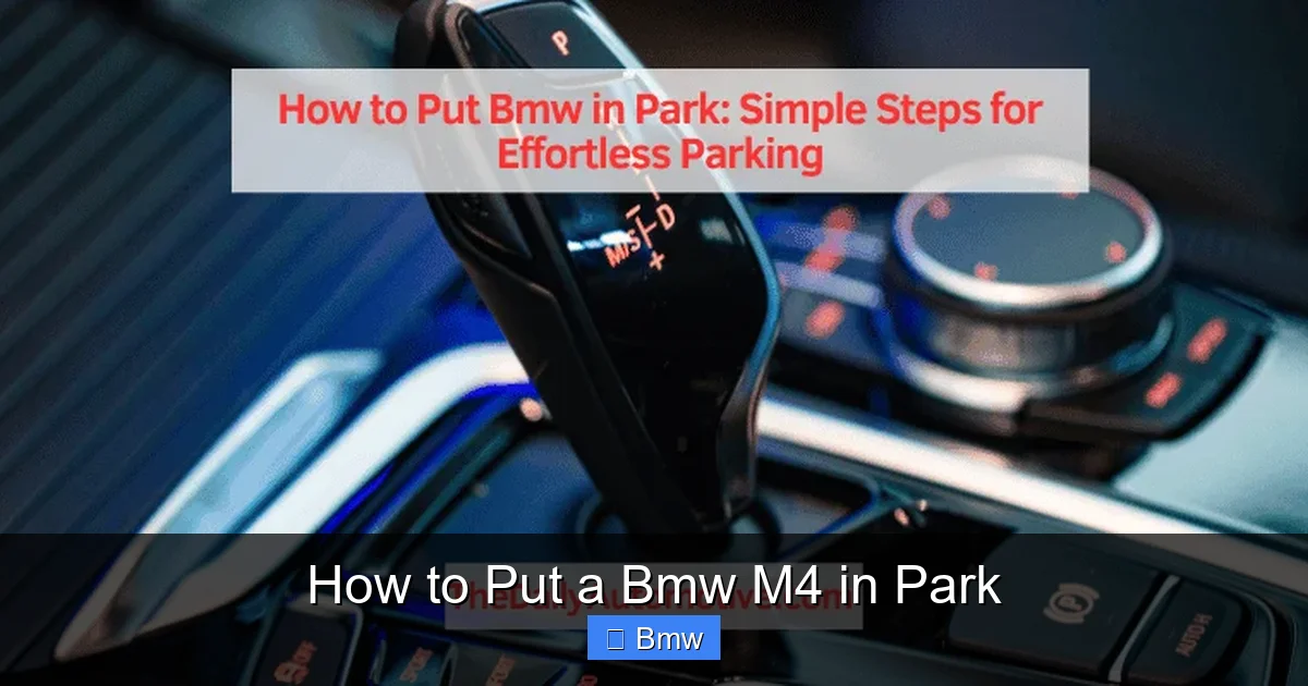 How to Put a Bmw M4 in Park