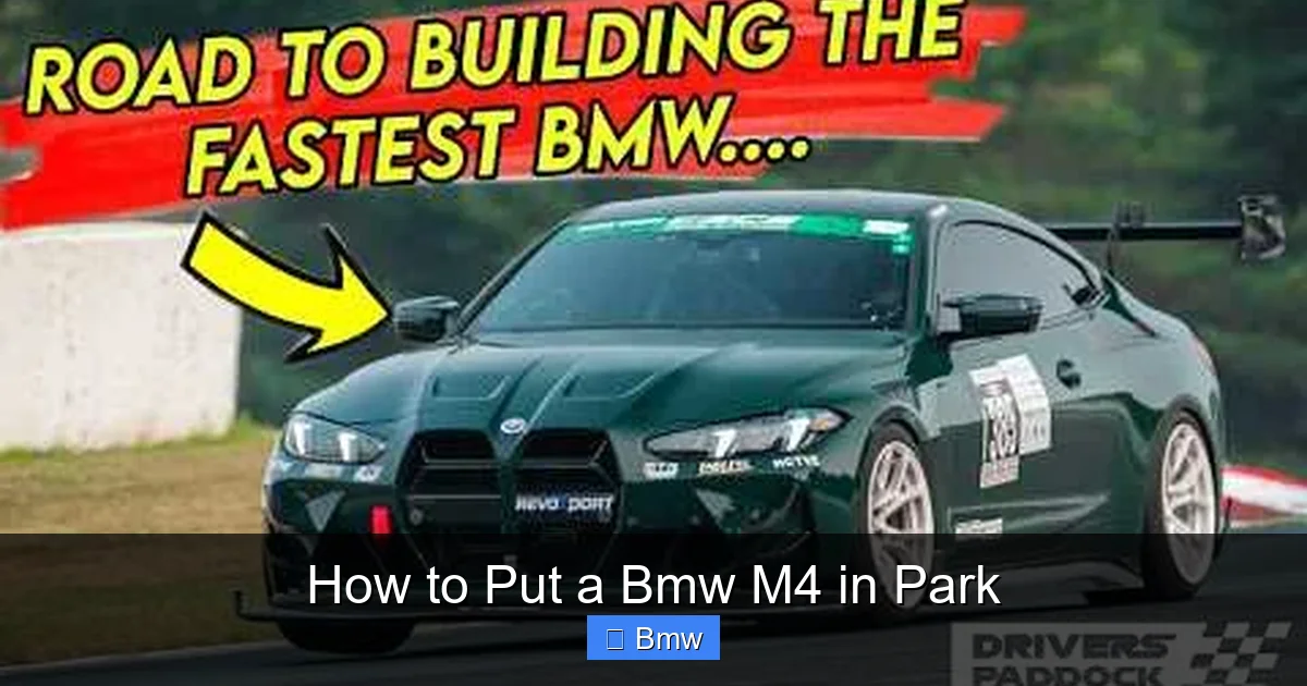 How to Put a Bmw M4 in Park