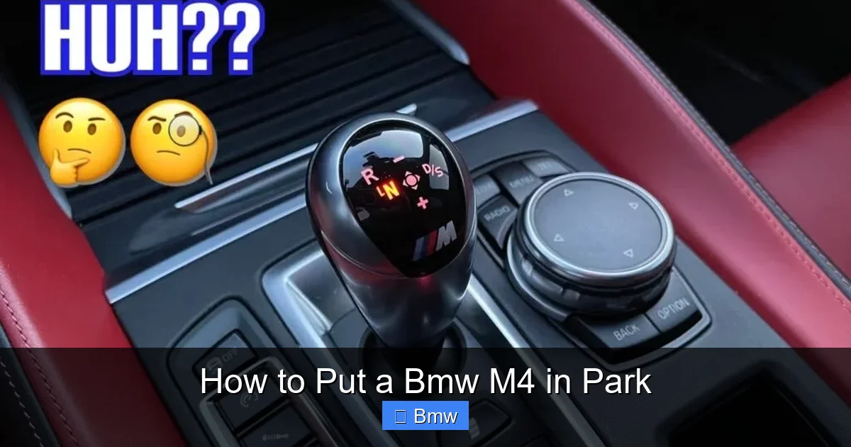How to Put a Bmw M4 in Park