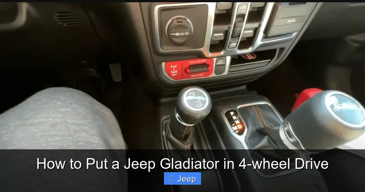How to Put a Jeep Gladiator in 4-wheel Drive